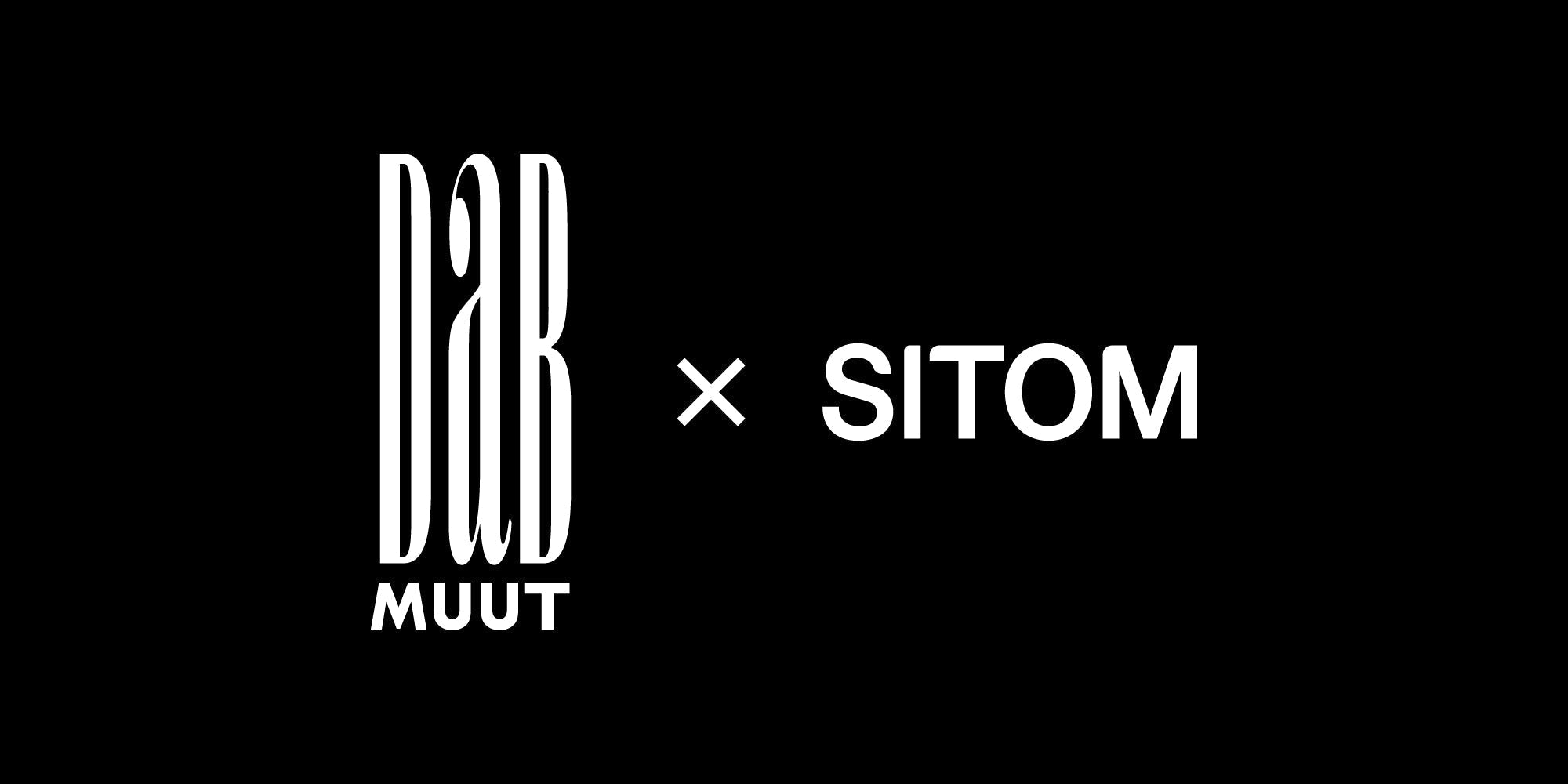 【DaB MUUT】POP UP STOREのご案内｜SITOM｜Ambient Wear
